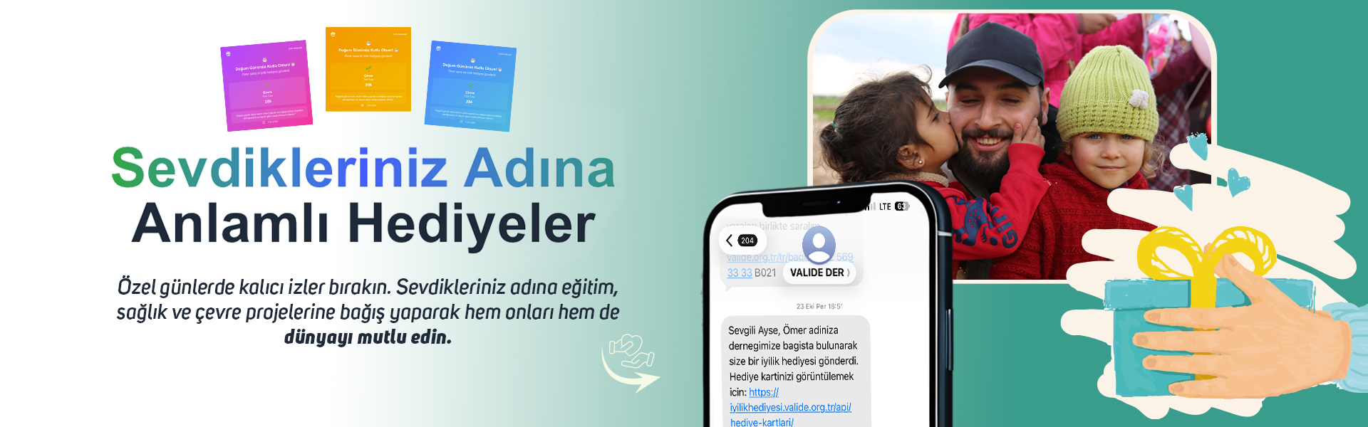 İyiliği Hediye Edin